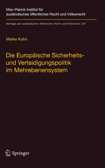Die Europäische Sicherheits- und Verteidigungspolitik im Mehrebenensystem