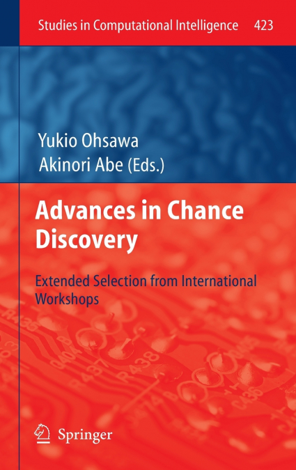 Advances in Chance Discovery
