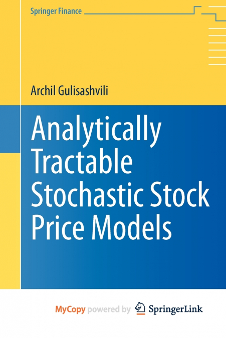 Analytically Tractable Stochastic Stock Price Models