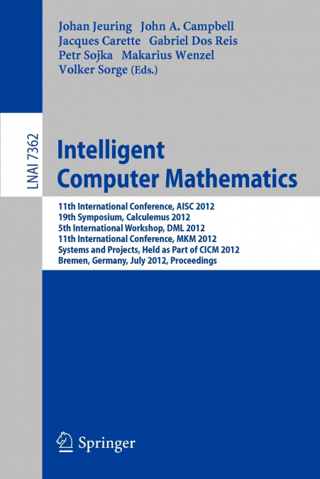 Intelligent Computer Mathematics