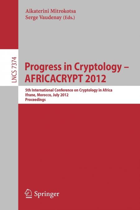 Progress in Cryptology -- AFRICACRYPT 2012
