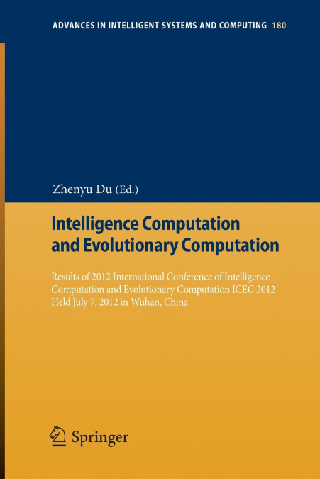 Intelligence Computation and Evolutionary Computation