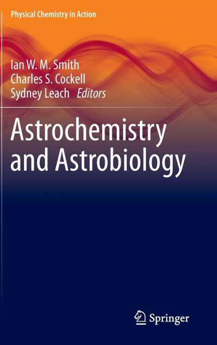 Astrochemistry and Astrobiology