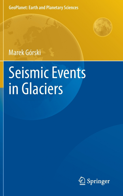 Seismic Events in Glaciers