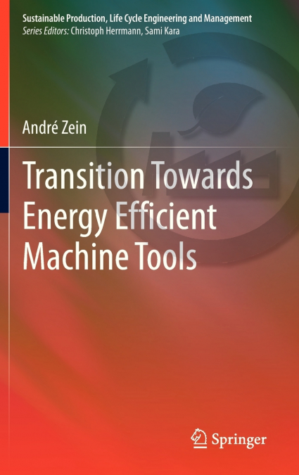 Transition Towards Energy Efficient Machine Tools