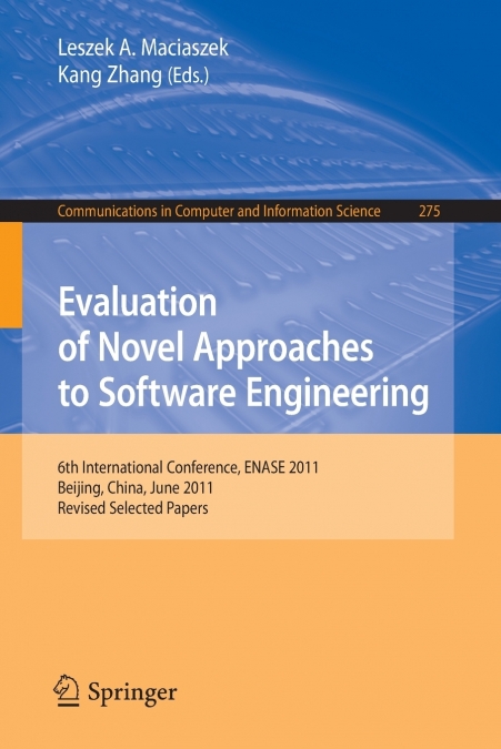 Evaluation of Novel Approaches to Software Engineering