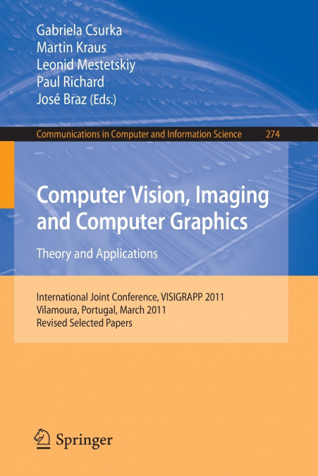 Computer Vision, Imaging and Computer Graphics - Theory and Applications