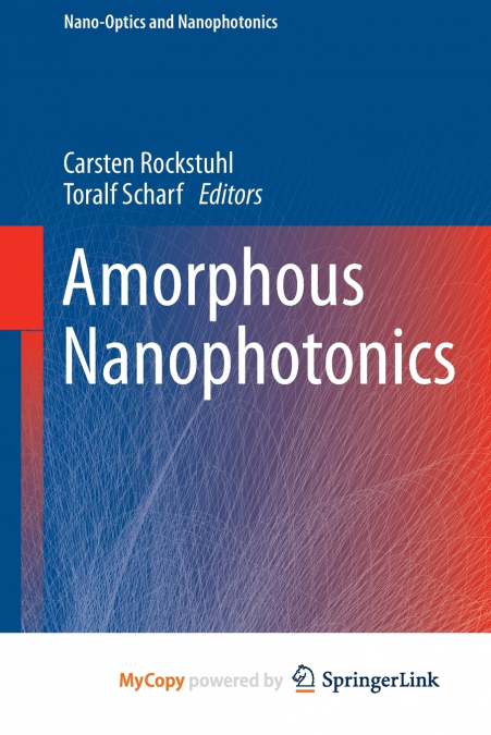 Amorphous Nanophotonics