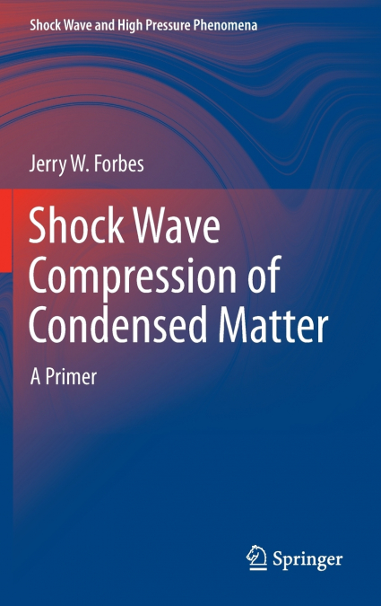 Shock Wave Compression of Condensed Matter