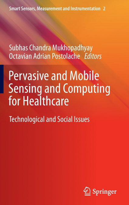 Pervasive and Mobile Sensing and Computing for Healthcare