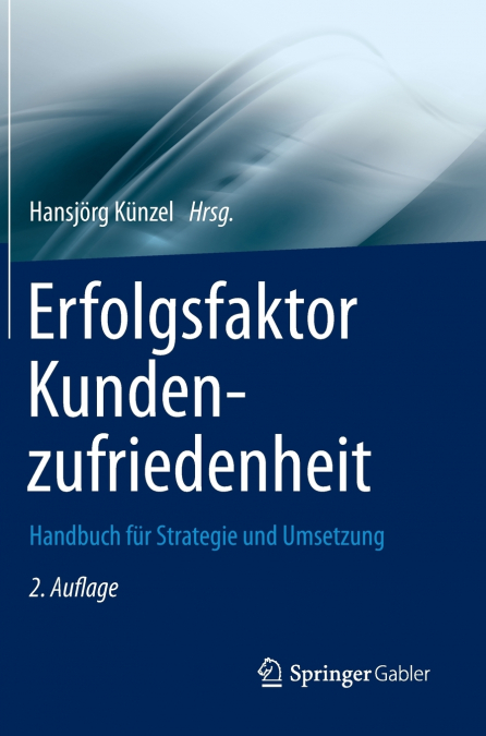 Erfolgsfaktor Kundenzufriedenheit