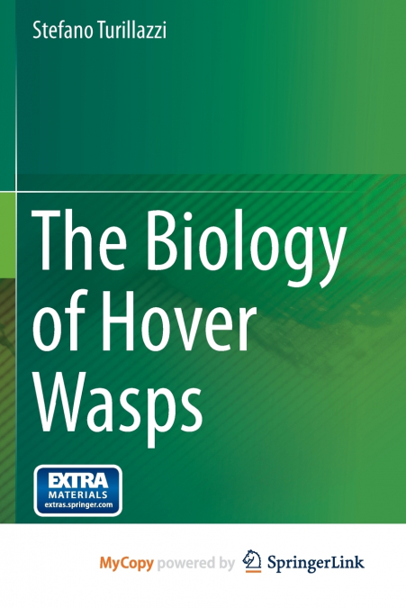 The Biology of Hover Wasps