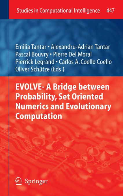 EVOLVE- A Bridge between Probability, Set Oriented Numerics and Evolutionary Computation