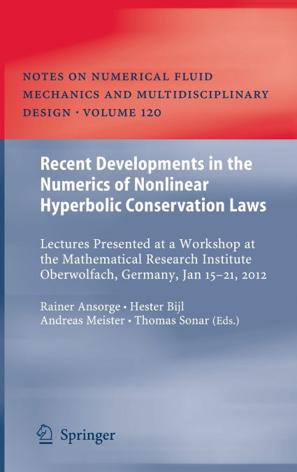 Recent Developments in the Numerics of Nonlinear Hyperbolic Conservation Laws