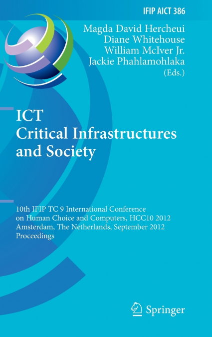 ICT Critical Infrastructures and Society