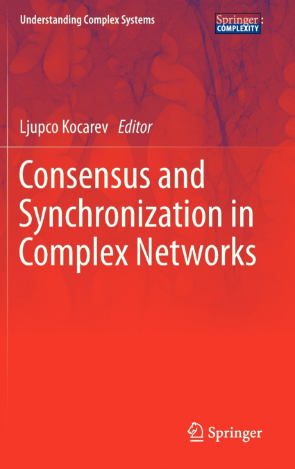 Consensus and Synchronization in Complex Networks