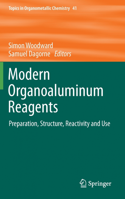 Modern Organoaluminum Reagents