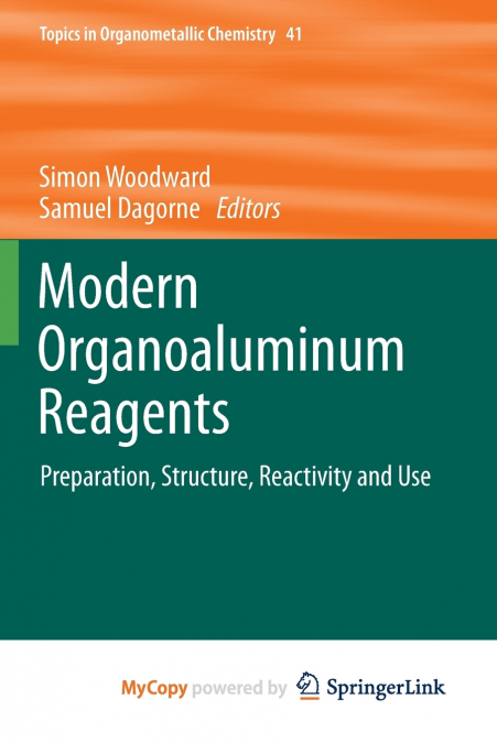 Modern Organoaluminum Reagents