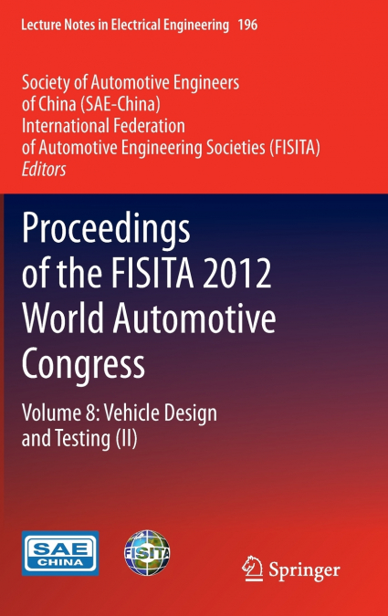 Proceedings of the FISITA 2012 World Automotive Congress