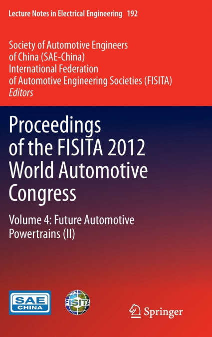 Proceedings of the FISITA 2012 World Automotive Congress
