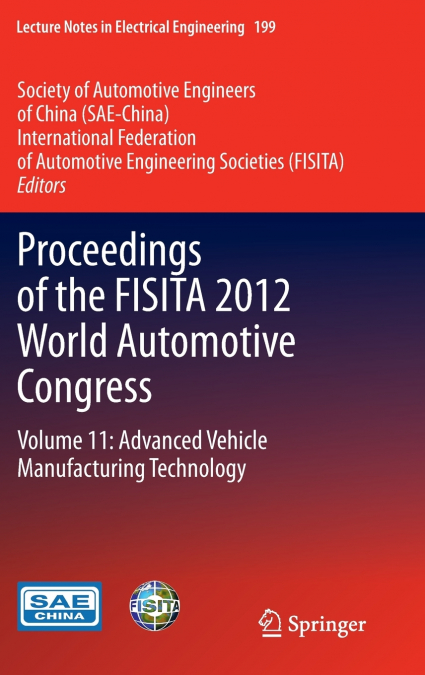 Proceedings of the FISITA 2012 World Automotive Congress