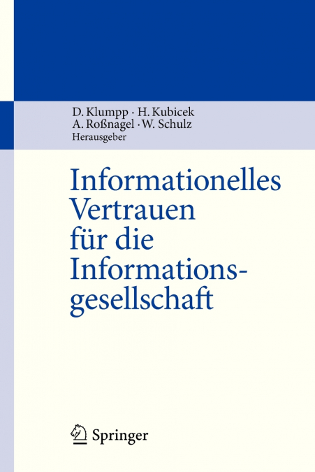 Informationelles Vertrauen für die Informationsgesellschaft