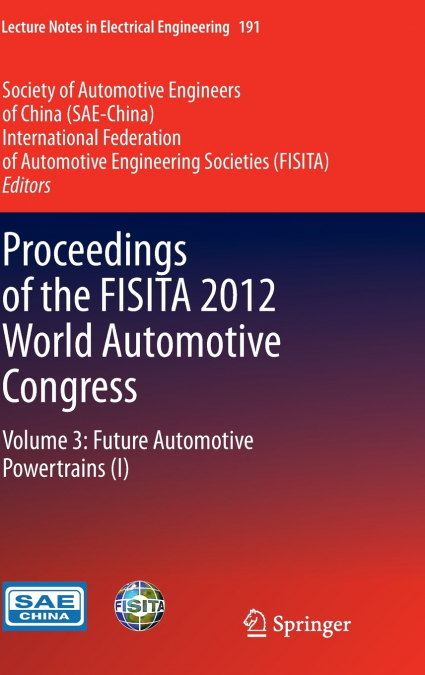Proceedings of the FISITA 2012 World Automotive Congress