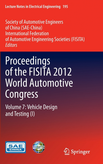 Proceedings of the FISITA 2012 World Automotive Congress