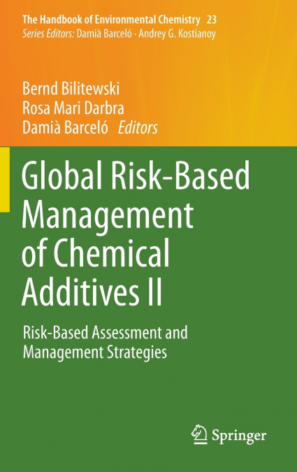 Global Risk-Based Management of Chemical Additives II