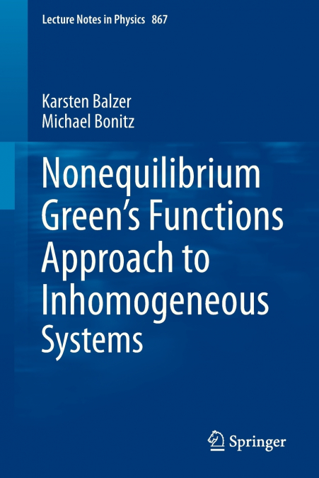 Nonequilibrium Green’s Functions Approach to Inhomogeneous Systems
