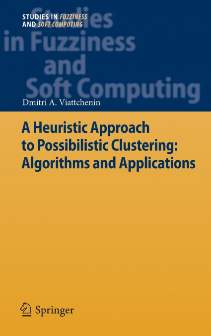 A Heuristic Approach to Possibilistic Clustering
