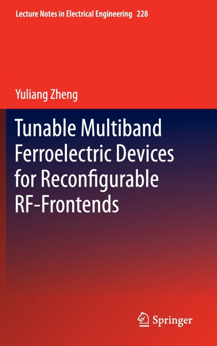 Tunable Multiband Ferroelectric Devices for Reconfigurable RF-Frontends