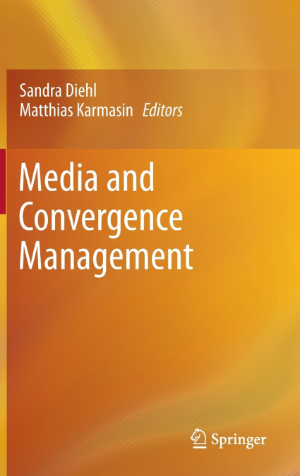 Media and Convergence Management