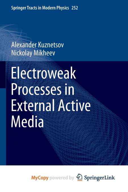 Electroweak Processes in External Active Media