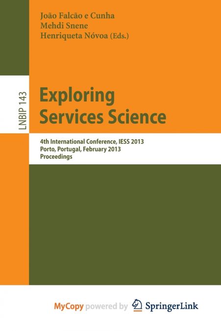 Exploring Services Science