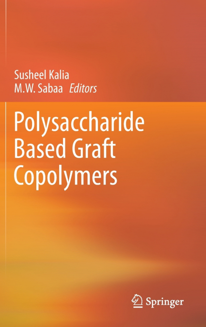 Polysaccharide Based Graft Copolymers