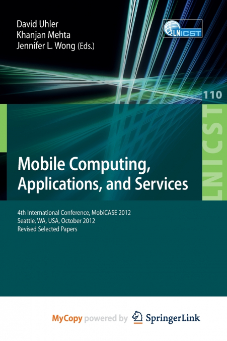 Mobile Computing, Applications, and Services