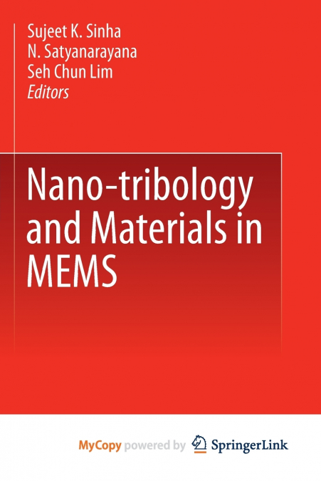 Nano-tribology and Materials in MEMS