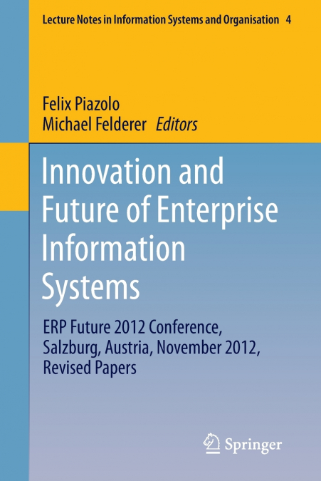 Innovation and Future of Enterprise Information Systems