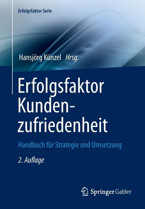 Erfolgsfaktor Kundenzufriedenheit
