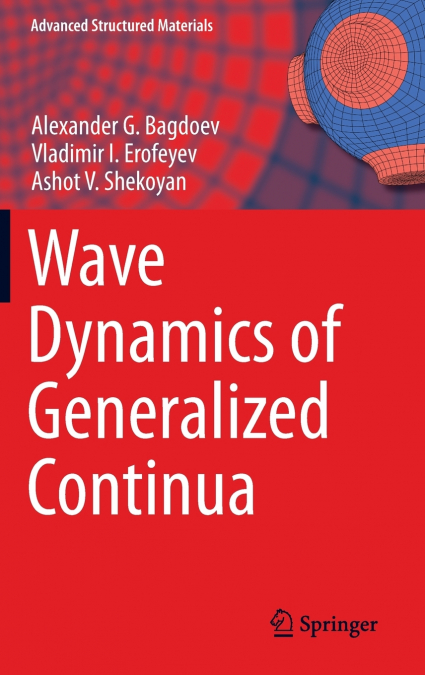 Wave Dynamics of Generalized Continua