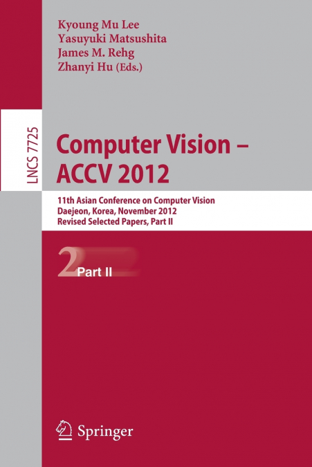 Computer Vision -- ACCV 2012