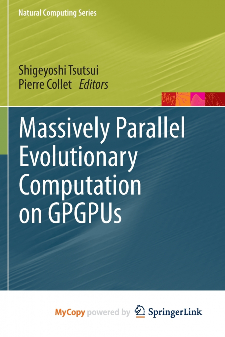 Massively Parallel Evolutionary Computation on GPGPUs