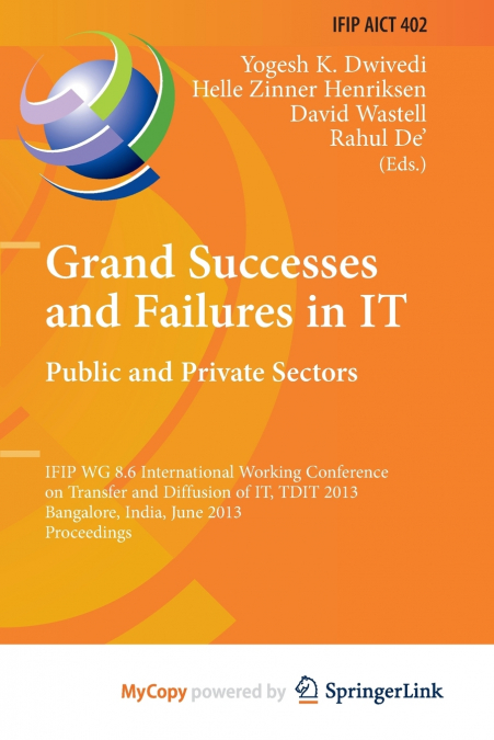 Grand Successes and Failures in IT