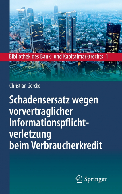 Schadensersatz wegen vorvertraglicher Informationspflichtverletzung beim Verbraucherkredit