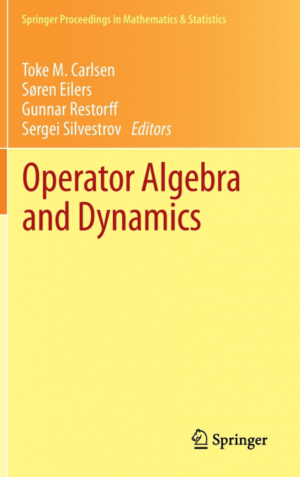 Operator Algebra and Dynamics