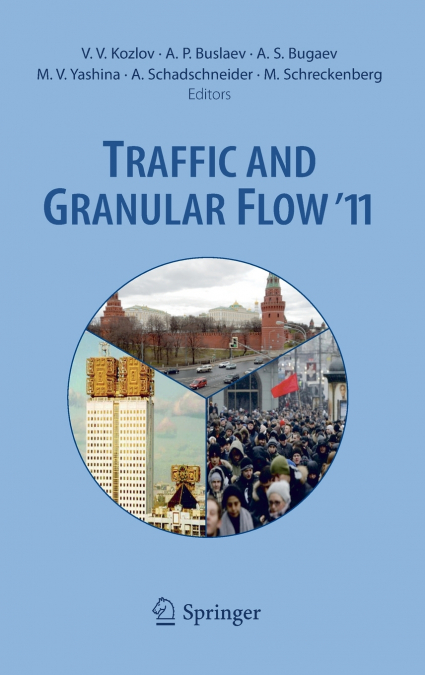 Traffic and Granular Flow ’11