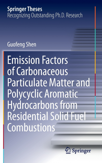 Emission Factors of Carbonaceous Particulate Matter and Polycyclic Aromatic Hydrocarbons from Residential Solid Fuel Combustions