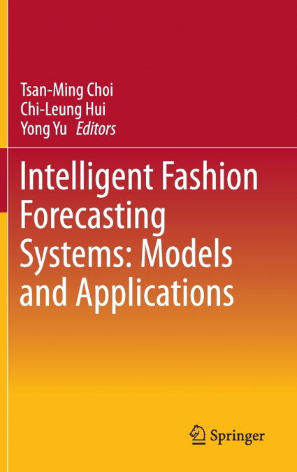 Intelligent Fashion Forecasting Systems