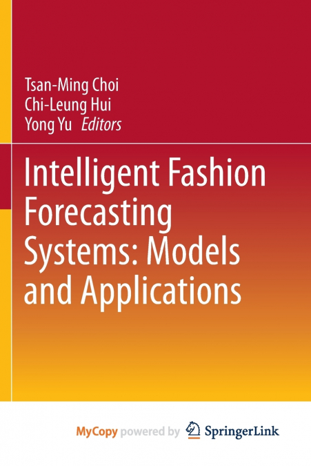 Intelligent Fashion Forecasting Systems